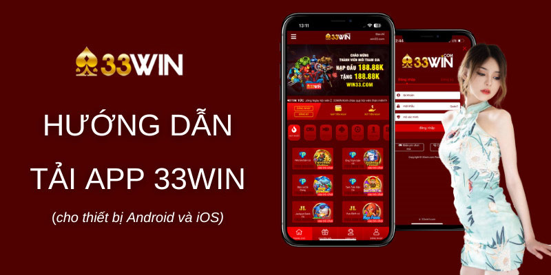 Tải app 33win cấp tốc chỉ với 4 bước